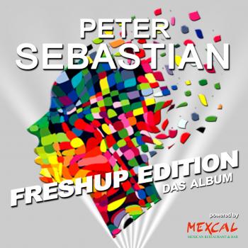 FreshUp Edition Das Album Peter Sebastian