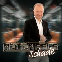 Frank Neuenfels - Schade 2023 Edition